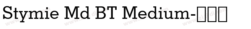 Stymie Md BT Medium字体转换 Stymie Md BT Medium字体转换